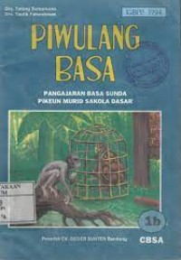 Image of Piwulang Basa [1b] : Pangajaran Basa Sunda pikeun Murid SD Kelas I Cawu 2