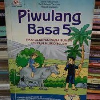 Image of Piwulang Basa [5] : Pangajaran Basa Sunda Pikeun Murid SD/MI Kelas V