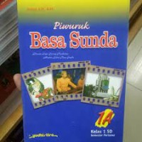Image of Piwuruk Basa Sunda [1a] : Kelas I SD Semester Pertama