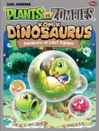 Image of Plants vs Zombies : Komik Dinosaurus Pemburu : di Laut Dalam