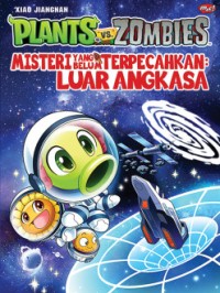 Image of Plants vs Zombies : Misteri yang Belum Terpecahkan : Luar Agkasa