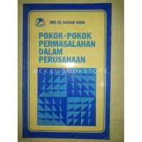 Image of Pokok-pokok Permasalahan di dalam Perusahaan