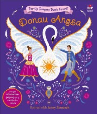 Image of Pop-Up Dongeng Dunia Favarit : Danau Angsa