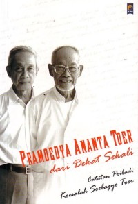 Image of Pramoedya Ananta Toer dari Dekat Sekali: Catatan Pribadi Koesalah S. Toer