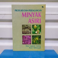 Image of Produksi dan Perdagangan Minyak Asiri