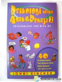 Image of Psikologi untuk Anak dan Remaja I : 40 Tes Menyenangkan
