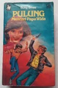 Image of Pulung : Mencari Papa Wida