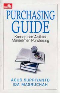 Image of Purchasing Guide: Konsep dan Aplikasi Manajemen Purchasing