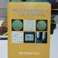 Image of Pustaka Pengetahuan dan Teknologi : Matematika
