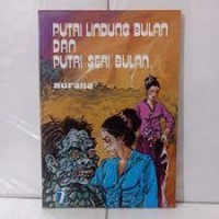 Image of Putri Lindung Bulan dan Putri Seri Bulan