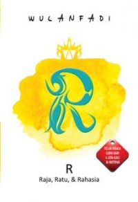 Image of R: Raja, Ratu & Rahasia