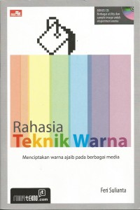 Image of Rahasia Teknik Warna [Menciptakan Warna Ajaib pada Berbagai Media]