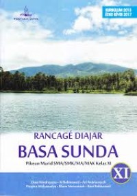 Image of Rancage Diajar Basa Sunda: Pikeun Murid SMA/MA/SMK Kls. XI