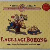 Image of Rangkaian Kisah Christopher Tikus Gereja : Lagi-lagi Bohong