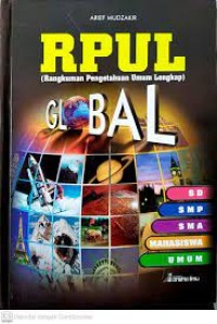 Image of RPUL (Rangkuman Pengetahuan Umum Lengkap) Global SD, SMP, SMA, Mahasiswa, Umum