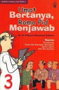 Image of Rubrik Konsultasi Iman [3]: Umat Bertanya Romo Pid Menjawab