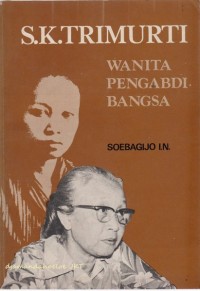 Image of S. K. Trimurti: Wanita Pengabdi Bangsa