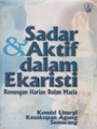 Image of Sadar dan Aktif dalam Ekaristi: Renungan Harian Bulan Maria