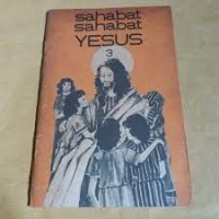 Image of Sahabat-Sahabat Yesus [3]