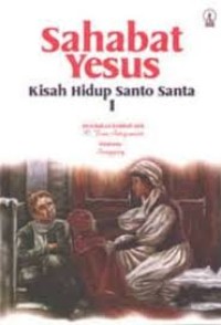 Image of Sahabat Yesus: Kisah Hidup Santo Santa [1]