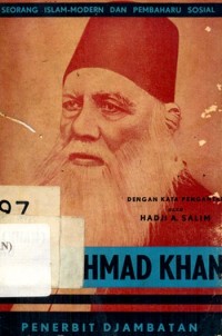 Image of Seri Tjermin Kehidupan: Sajjid Ahmad Khan= Seorang Islam-Modern dan Pembaharu Sosial