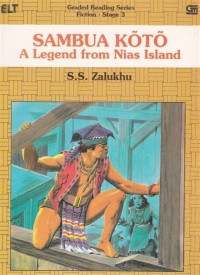 Image of Sambua Koto : a Legend From Nias Island
