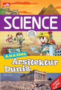Image of Science Amazing : Arsitektur Dunia
