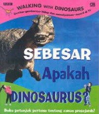 Image of Sebesar Apakah Dinosaurus?