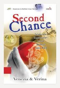 Image of Second Chance : Selalu Ada Kesempatan untuk Berbuat Baik
