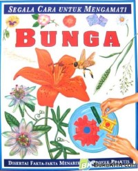 Image of Segala Cara untuk Mengamati: Bunga
