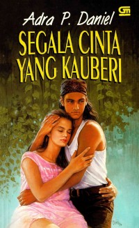 Image of Segala Cinta yang Kauberi