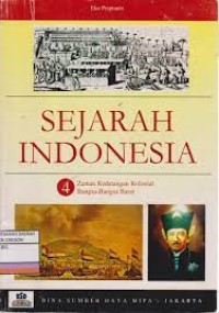 Image of Sejarah Indonesia [4] : Zaman Kedatangan Kolonial Bangsa-Bangsa Barat