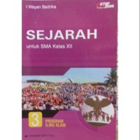 Image of Sejarah [Jilid 3]: untuk SMA Kls. XII - Program Ilmu Alam [KTSP Standar Isi th. 2006]