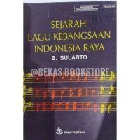 Image of Sejarah Lagu Kebangsaan Indonesia Raya