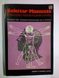 Image of Sekitar Manusia: Bunga Rampai tentang Filsafat Manusia