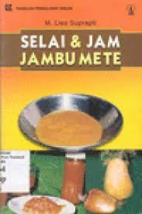 Image of Teknologi Pengolahan Pangan: Selai dan Jam Jambu Mete