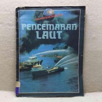 Image of Selamatkan Bumi Kita: Pencemaran Laut