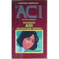 Image of Aku Cinta Indonesia: Selendang Ani melenggang Kembali