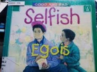 Image of Selfish = Egois