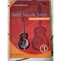 Image of Seni Musik SMA [Jilid 3]: untuk SMA Kls. XII
