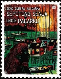 Image of Sepotong Senja untuk Pacarku