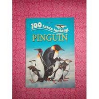 Image of 100 Fakta Tentang Pinguin