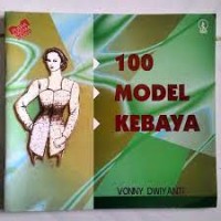 Image of Puspa Ragam Busana: Seratus Model Kebaya
