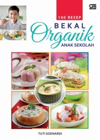 Image of Seratus Resep Bekal Organik Anak Sekolah