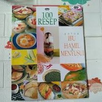 Image of Seratus Resep untuk Ibu Hamil & Menyusui
