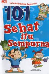 Image of Seratus Satu Sehat itu Sempurna
