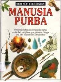 Image of Seri Eyewitness: Manusia Purba [Jilid 10]