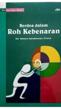 Image of Seri Iman yang Hidup [1]: Berdoa dalam Roh Kebenaran