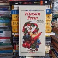 Image of Seri Kreasi Sendiri: Hiasan Pesta