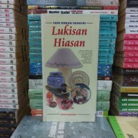 Image of Seri Kreasi Sendiri: Lukisan Hiasan